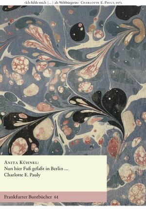 Buchcover Nun hier Fuß gefaßt in Berlin... | Anita Kühnel | EAN 9783938008553 | ISBN 3-938008-55-5 | ISBN 978-3-938008-55-3