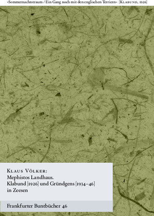 Buchcover Mephistos Landhaus. Klabund (1926) und Gründgens (1934 - 1946) in Zeesen | Klaus Völker | EAN 9783938008669 | ISBN 3-938008-66-0 | ISBN 978-3-938008-66-9