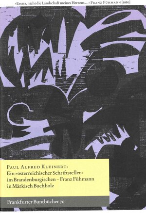 Buchcover Ein "österreichischer Schriftsteller" im Brandenburgischen | Paul Alfred Kleinert | EAN 9783938008768 | ISBN 3-938008-76-8 | ISBN 978-3-938008-76-8
