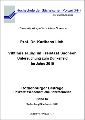 Buchcover Viktimisierung im Freistaat Sachsen | Karlhans Liebl | EAN 9783938015414 | ISBN 3-938015-41-1 | ISBN 978-3-938015-41-4