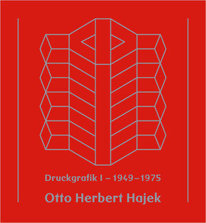Buchcover Otto Herbert Hajek - Druckgrafik 1 (1949-1975) | Anuschka Koos | EAN 9783938023082 | ISBN 3-938023-08-2 | ISBN 978-3-938023-08-2
