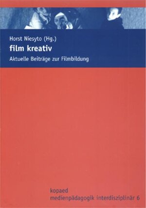 Buchcover film kreativ | EAN 9783938028209 | ISBN 3-938028-20-3 | ISBN 978-3-938028-20-9