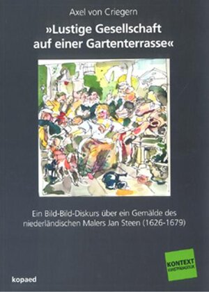 Buchcover 'Lustige Gesellschaft auf einer Gartenterrasse' | Axel von Criegern | EAN 9783938028858 | ISBN 3-938028-85-8 | ISBN 978-3-938028-85-8