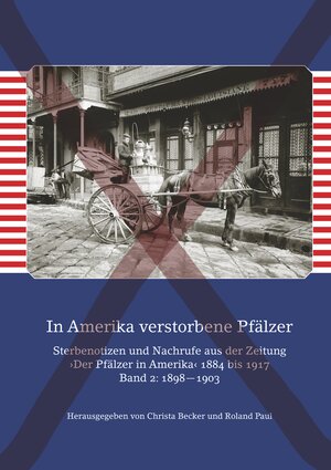 Buchcover In Amerika verstorbene Pfälzer / In Amerika verstorbene Pfälzer. 4 Bände: 1884—1917  | EAN 9783938031643 | ISBN 3-938031-64-6 | ISBN 978-3-938031-64-3