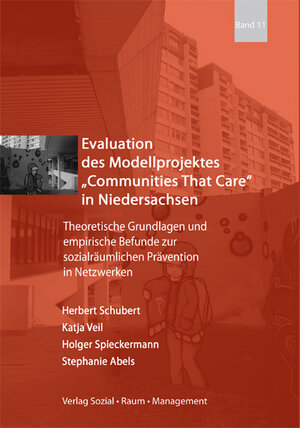 Buchcover Evaluation des Modellproprogramms "Communities That Care" in Niedersachsen | Herbert Schubert | EAN 9783938038116 | ISBN 3-938038-11-X | ISBN 978-3-938038-11-6