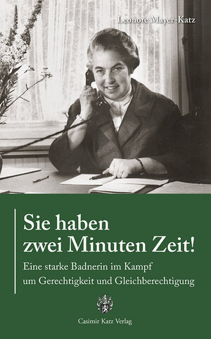 Buchcover Sie haben zwei Minuten Zeit! | Leonore Mayer-Katz | EAN 9783938047859 | ISBN 3-938047-85-2 | ISBN 978-3-938047-85-9