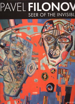 Buchcover Pavel Filonov seer of the invisible | EAN 9783938051528 | ISBN 3-938051-52-3 | ISBN 978-3-938051-52-8