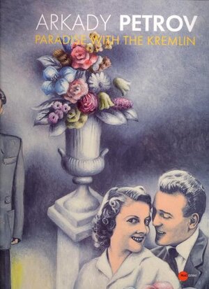 Buchcover Arkady Petrov - Paradise with the Kremlin  | EAN 9783938051979 | ISBN 3-938051-97-3 | ISBN 978-3-938051-97-9