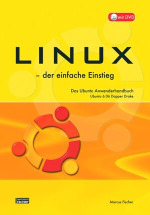 Buchcover Einstieg in Linux | Marcus Fischer | EAN 9783938055090 | ISBN 3-938055-09-X | ISBN 978-3-938055-09-0