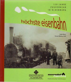 Buchcover Höchste Eisenbahn  | EAN 9783938061374 | ISBN 3-938061-37-5 | ISBN 978-3-938061-37-4