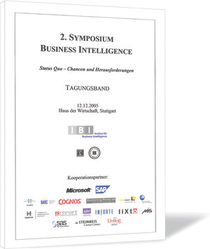 2. Symposium Business Intelligence: Status Quo - Chancen und Herausforderungen