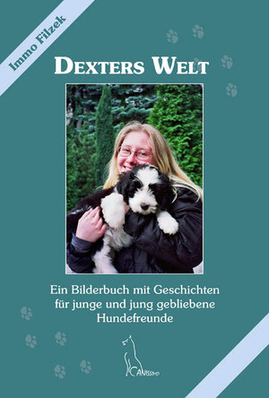 Dexters Welt - Ein Hund erzählt seine Geschichte