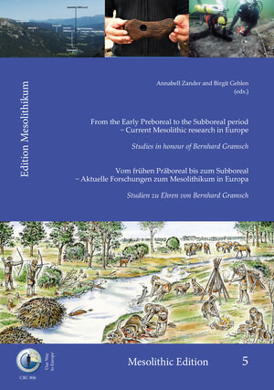 Buchcover From the Early Preboreal to the Subboreal period – Current Mesolithic research in Europe. Studies in honour of Bernhard Gramsch  | EAN 9783938078266 | ISBN 3-938078-26-X | ISBN 978-3-938078-26-6