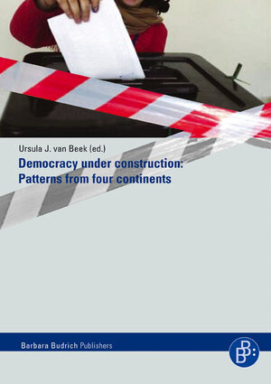 Buchcover Democracy Under Construction: Patterns from four continents  | EAN 9783938094242 | ISBN 3-938094-24-9 | ISBN 978-3-938094-24-2