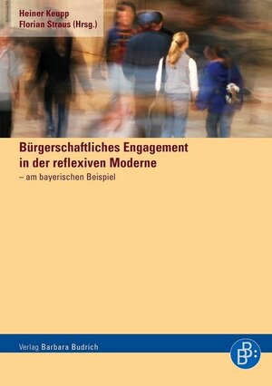 Buchcover Bürgerschaftliches Engagement in der reflexiven Moderne  | EAN 9783938094341 | ISBN 3-938094-34-6 | ISBN 978-3-938094-34-1