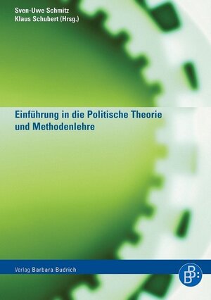 Buchcover Einführung in die Politische Theorie und Methodenlehre  | EAN 9783938094433 | ISBN 3-938094-43-5 | ISBN 978-3-938094-43-3