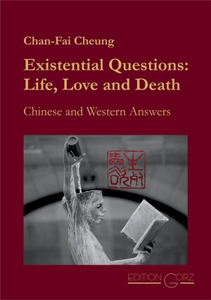 Buchcover Existential Questions | Chan-Fai Cheung | EAN 9783938095263 | ISBN 3-938095-26-1 | ISBN 978-3-938095-26-3