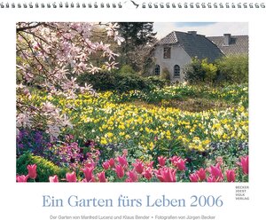 Buchcover Ein Garten fürs Leben 2006  | EAN 9783938100066 | ISBN 3-938100-06-0 | ISBN 978-3-938100-06-6