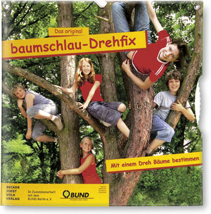 Baumschlau-Drehfix. Mit einem Dreh kinderleicht einheimische Bäume bestimmen