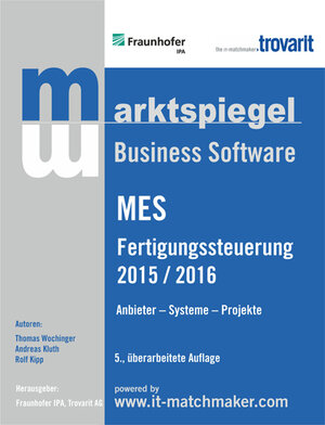 Buchcover Marktspiegel Business Software – MES - Fertigungssteuerung 2017/2018 | Hans-Hermann Dr. Wiendahl | EAN 9783938102404 | ISBN 3-938102-40-3 | ISBN 978-3-938102-40-4