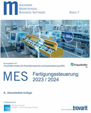 Buchcover Marktspiegel Business Software – MES - Fertigungssteuerung 2023/2024 | Hans-Hermann Dr. Wiendahl | EAN 9783938102701 | ISBN 3-938102-70-5 | ISBN 978-3-938102-70-1