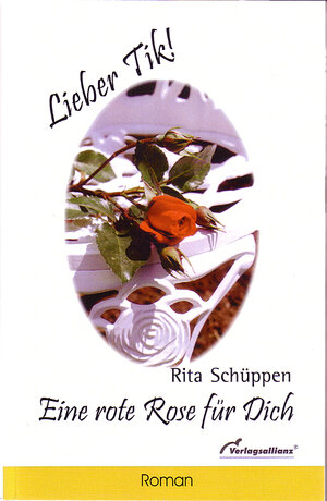 Buchcover Lieber Tik! | Rita Schüppen | EAN 9783938109014 | ISBN 3-938109-01-7 | ISBN 978-3-938109-01-4