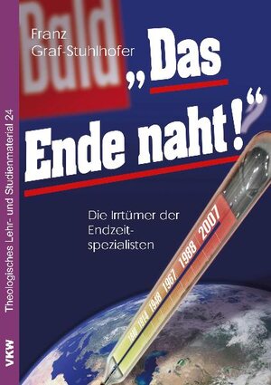 Buchcover Das Ende naht! | Franz Graf-Stuhlhofer | EAN 9783938116302 | ISBN 3-938116-30-7 | ISBN 978-3-938116-30-2
