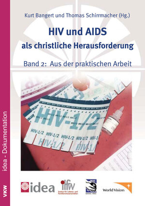 Buchcover HIV und AIDS als christliche Herausforderung 2  | EAN 9783938116456 | ISBN 3-938116-45-5 | ISBN 978-3-938116-45-6