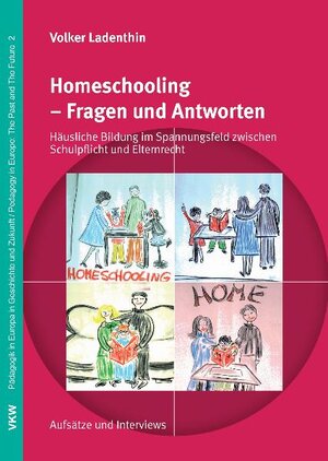 Buchcover Homeschooling – Fragen und Antworten | Volker Ladenthin | EAN 9783938116999 | ISBN 3-938116-99-4 | ISBN 978-3-938116-99-9