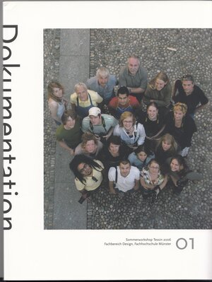 Buchcover Dokumentation des Sommerworkshops Tessin 2006 Fachbereich Design, Fachhochschule Münster  | EAN 9783938137093 | ISBN 3-938137-09-6 | ISBN 978-3-938137-09-3