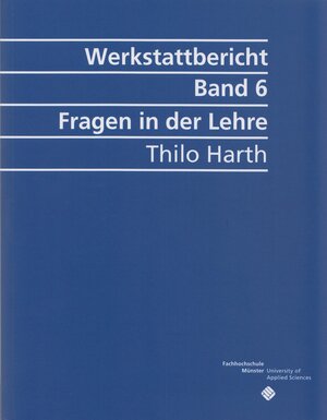 Buchcover Fragen in der Lehre | Thilo Harth | EAN 9783938137376 | ISBN 3-938137-37-1 | ISBN 978-3-938137-37-6