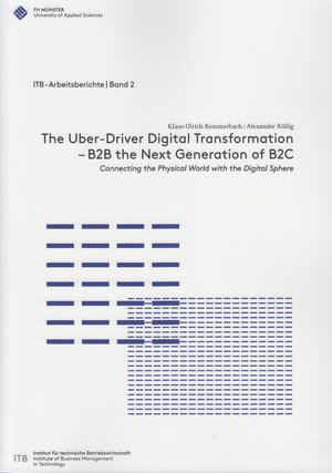 Buchcover The Uber-Driver Digital Transformation - B2B the Next Generation of B2C | Klaus-Ulrich Remmerbach | EAN 9783938137642 | ISBN 3-938137-64-9 | ISBN 978-3-938137-64-2