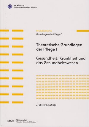 Buchcover Grundlagen der Pflege C | Andrea Zielke-Nadkarni | EAN 9783938137765 | ISBN 3-938137-76-2 | ISBN 978-3-938137-76-5