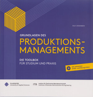 Buchcover Grundlagen des Produktionsmanagements | Ralf Ziegenbein | EAN 9783938137918 | ISBN 3-938137-91-6 | ISBN 978-3-938137-91-8