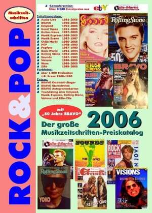 Der große ROCK & POP Musikzeitschriften Preiskatalog 2006
