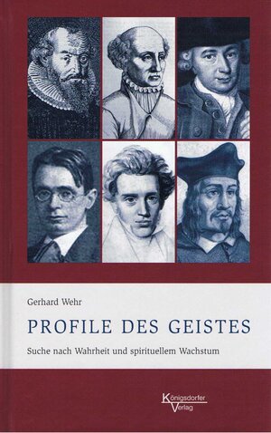 Buchcover Profile des Geistes | Gerhard Wehr | EAN 9783938156308 | ISBN 3-938156-30-9 | ISBN 978-3-938156-30-8