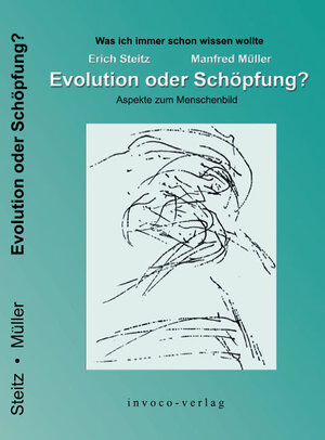 Buchcover Evolution oder Schöpfung? | Erich Steitz | EAN 9783938165027 | ISBN 3-938165-02-2 | ISBN 978-3-938165-02-7