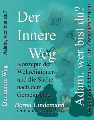 Buchcover Der innere Weg | Bernd Lindemann | EAN 9783938165041 | ISBN 3-938165-04-9 | ISBN 978-3-938165-04-1