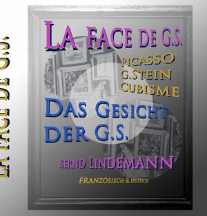 Buchcover La face de G.S.  -  Das Gesicht der G.S. | Bernd Lindemann | EAN 9783938165317 | ISBN 3-938165-31-6 | ISBN 978-3-938165-31-7