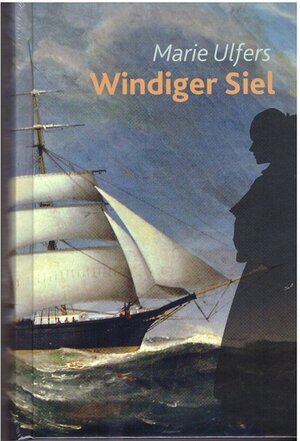 Buchcover Windiger Siel | Marie Ulfers | EAN 9783938172094 | ISBN 3-938172-09-6 | ISBN 978-3-938172-09-4