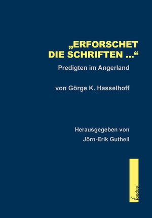 Buchcover "Erforschet die Schriften ..." | Dr. Görge K. Hasselhoff | EAN 9783938180686 | ISBN 3-938180-68-4 | ISBN 978-3-938180-68-6
