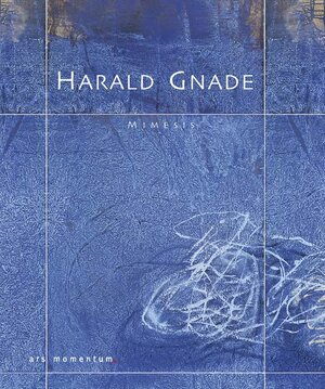 Buchcover Harald Gnade - Mimesis | Beatrice E Stammer | EAN 9783938193273 | ISBN 3-938193-27-1 | ISBN 978-3-938193-27-3