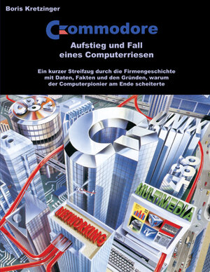 Buchcover Commodore | Boris Kretzinger | EAN 9783938199046 | ISBN 3-938199-04-0 | ISBN 978-3-938199-04-6