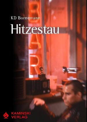 Buchcover Hitzestau | Klaus D Bornemann | EAN 9783938204078 | ISBN 3-938204-07-9 | ISBN 978-3-938204-07-8