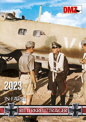 Buchcover Ritterkreuzträger in Farbe 2023  | EAN 9783938206577 | ISBN 3-938206-57-8 | ISBN 978-3-938206-57-7