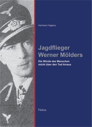 Buchcover Jagdflieger Mölders | Hermann Hagena | EAN 9783938208663 | ISBN 3-938208-66-X | ISBN 978-3-938208-66-3