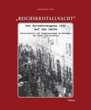 Buchcover "Reichskristallnacht" | Hans D Arntz | EAN 9783938208694 | ISBN 3-938208-69-4 | ISBN 978-3-938208-69-4