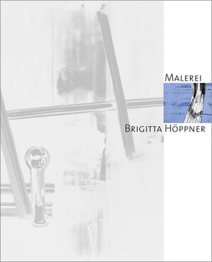 Buchcover Brigitta Höppner - Malerei | Brigitta Höppner | EAN 9783938218259 | ISBN 3-938218-25-8 | ISBN 978-3-938218-25-9