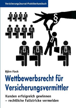 Buchcover Wettbewerbsrecht für Versicherungsvermittler | Björn Fleck | EAN 9783938226223 | ISBN 3-938226-22-6 | ISBN 978-3-938226-22-3