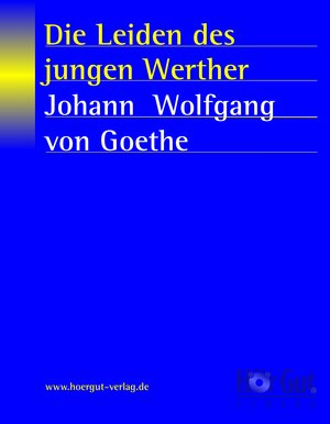 Buchcover Die Leiden des jungen Werther | Johann W von Goethe | EAN 9783938230657 | ISBN 3-938230-65-7 | ISBN 978-3-938230-65-7